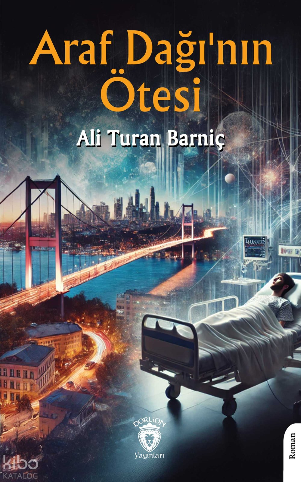 Araf Dağının Ötesinde - Ali Turan Barniç