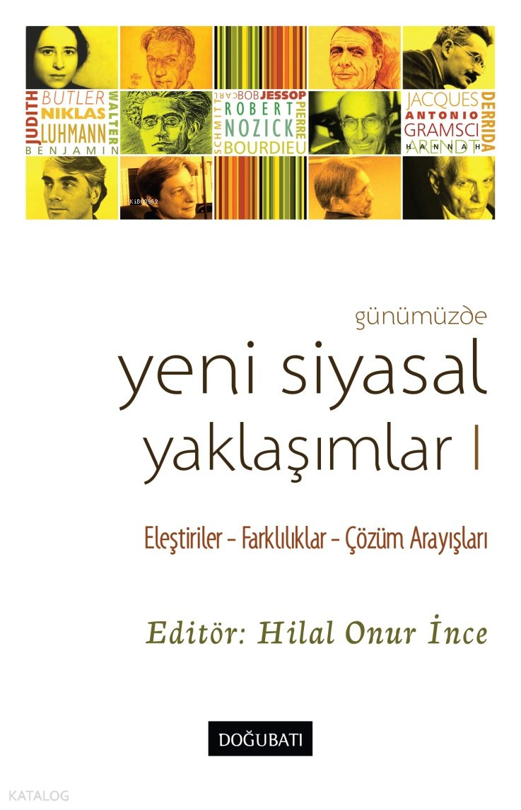 Günümüzde Yeni Siyasal Yaklaşımlar - Kolektif
