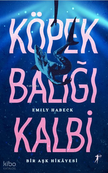 Köpek Balığı Kalbi