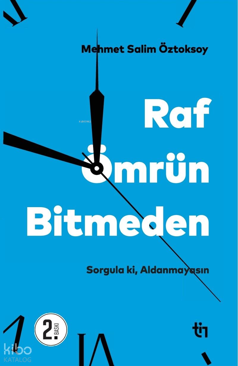 Raf Ömrün Bitmeden - Mehmet Salim Öztoksoy