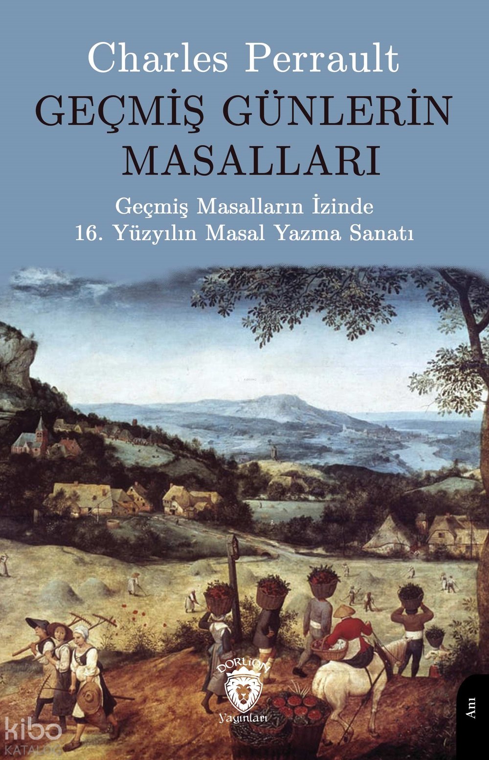 Geçmiş Günlerin Masalları - Charles Perrault