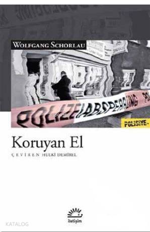 Koruyan El - Wolfgang Schorlau