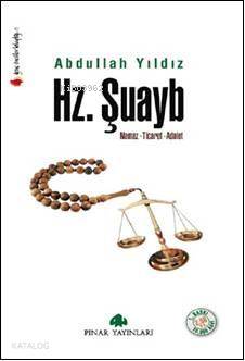 Hz. Şuayb - Abdullah Yıldız