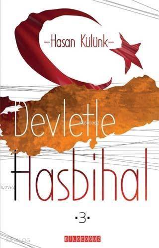 Devletle Hasbihal 3 - Hasan Külünk