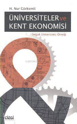Üniversiteler ve Kent Ekonomisi - H. Nur Görkemli