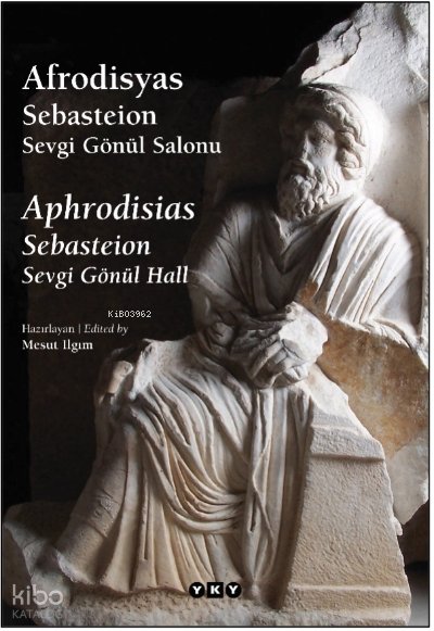 Afrodisyas Sebasteion Sevgi Gönül Salonu