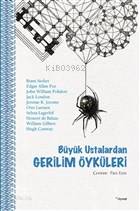 Büyük Ustalardan Gerilim Öyküleri - Abraham Bram Stoker
