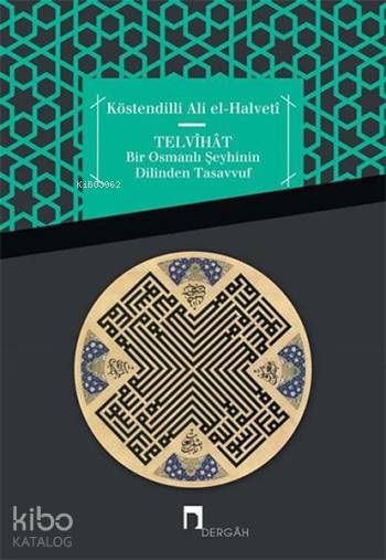 Telvihat - Köstendilli Ali el-Halvetı