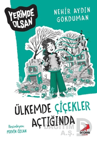 YERİMDE OLSAN - 2 ÜLKEMDE ÇİÇEKLER AÇTIĞINDA