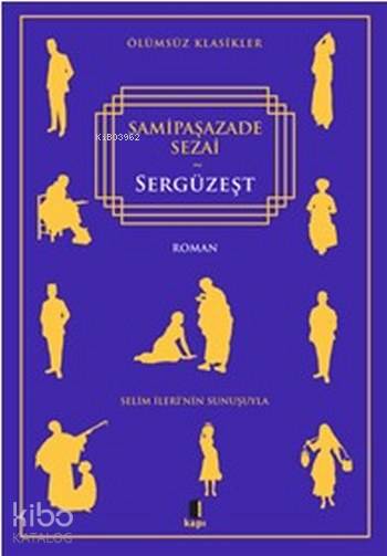 Sergüzeşt - Samipaşazade Sezai