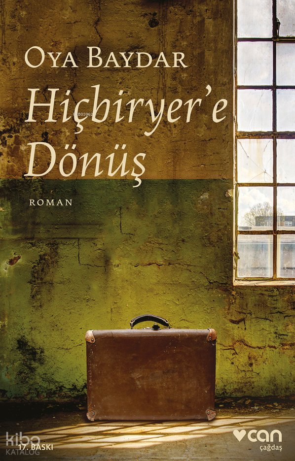 Hiçbiryer'e Dönüş - Oya Baydar
