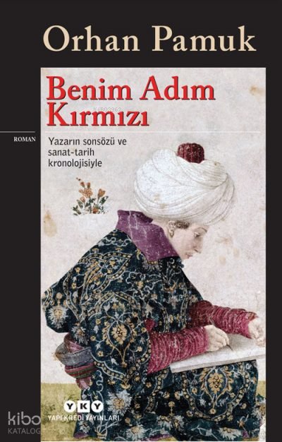 Benim Adım Kırmızı - Orhan Pamuk