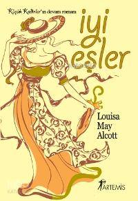 İyi Eşler - Louisa May Alcott