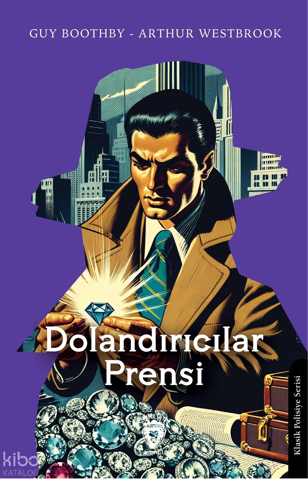 Dolandırıcılar Prensi - Guy Boothby