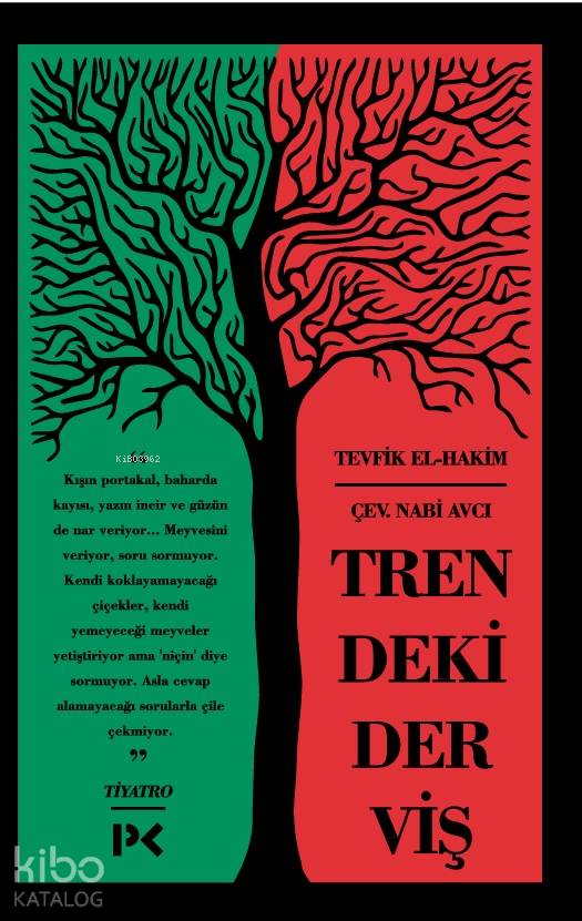 Trendeki Derviş - Tevfik el-Hakim