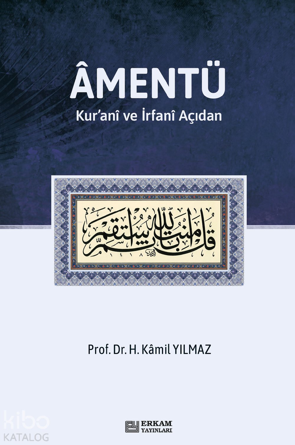 Amentü - Hasan Kamil Yılmaz