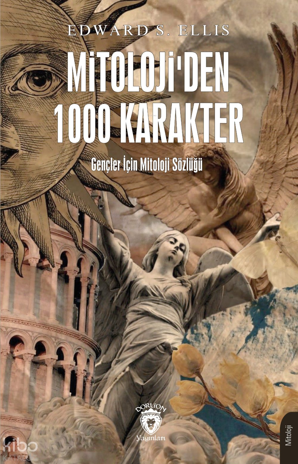 Mitolojiden 1000 Karakter - Edward S. Ellis