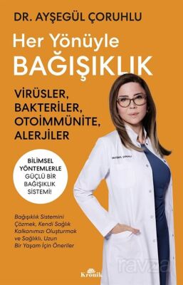HER YÖNÜYLE BAĞIŞIKLIK