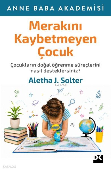 Merakını Kaybetmeyen Çocuk