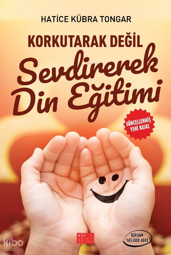 Korkutarak Değil Sevdirerek Din Eğitimi