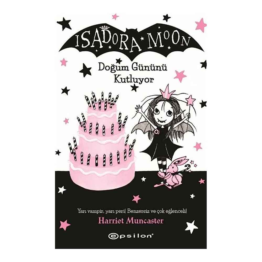ISADORA MOON - 4 DOĞUM GÜNÜNÜ KUTLUYOR (KARTON KAPAK)