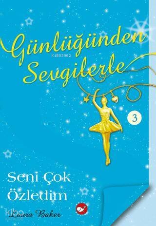 Günlüğünden Sevgilerle - 3