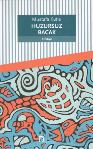 HUZURSUZ BACAK