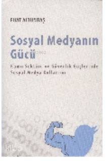 Sosyal Medyanın Gücü