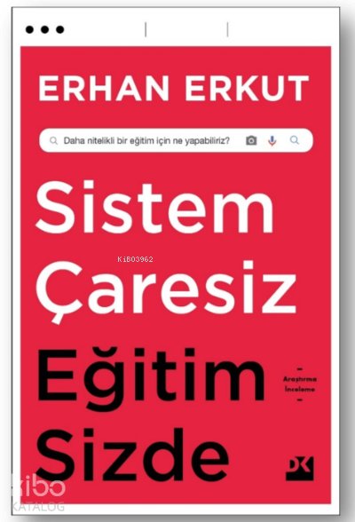 Sistem Çaresiz Eğitim Sizde
