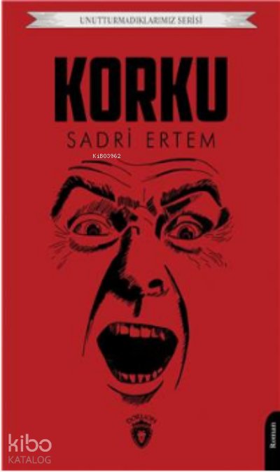 Korku Unutturmadıklarımız Serisi - Sadri Ertem