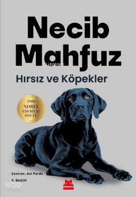 Hırsız ve Köpekler - Necib Mahfuz