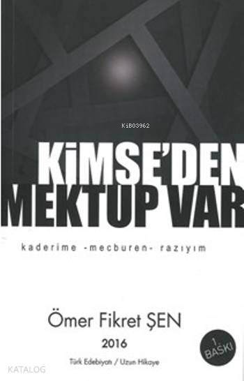Kimse'den Mektup Var
