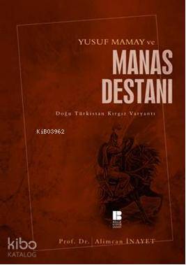 Yusuf Mamay ve Manas Destanı