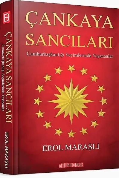 Çankaya Sancıları - Erol Maraşlı