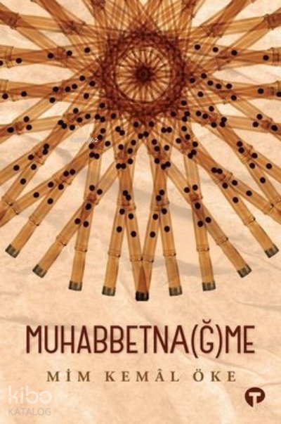 Muhabbetnağme - Mim Kemal Öke