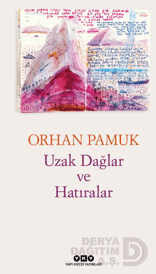 UZAK DAĞLAR VE HATIRALAR - 