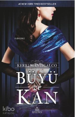 Büyü ve Kan - Kerri Maniscalco