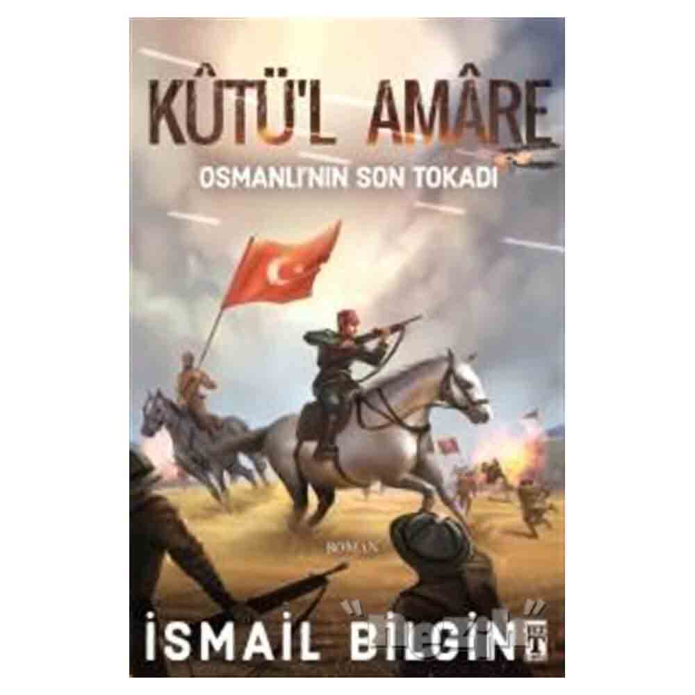 KUTÜL AMARE OSMANLININ SON TOKADI