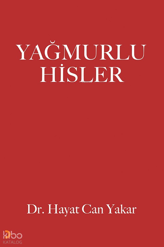 Yağmurlu Hisler