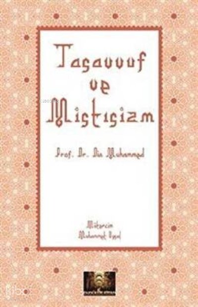 Tasavvuf ve Mistisizm - Din Muhammed