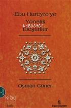 Ebu Hureyre'ye Yönelik Eleştiriler