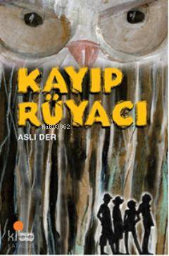 Kayıp Rüyacı - Aslı Der