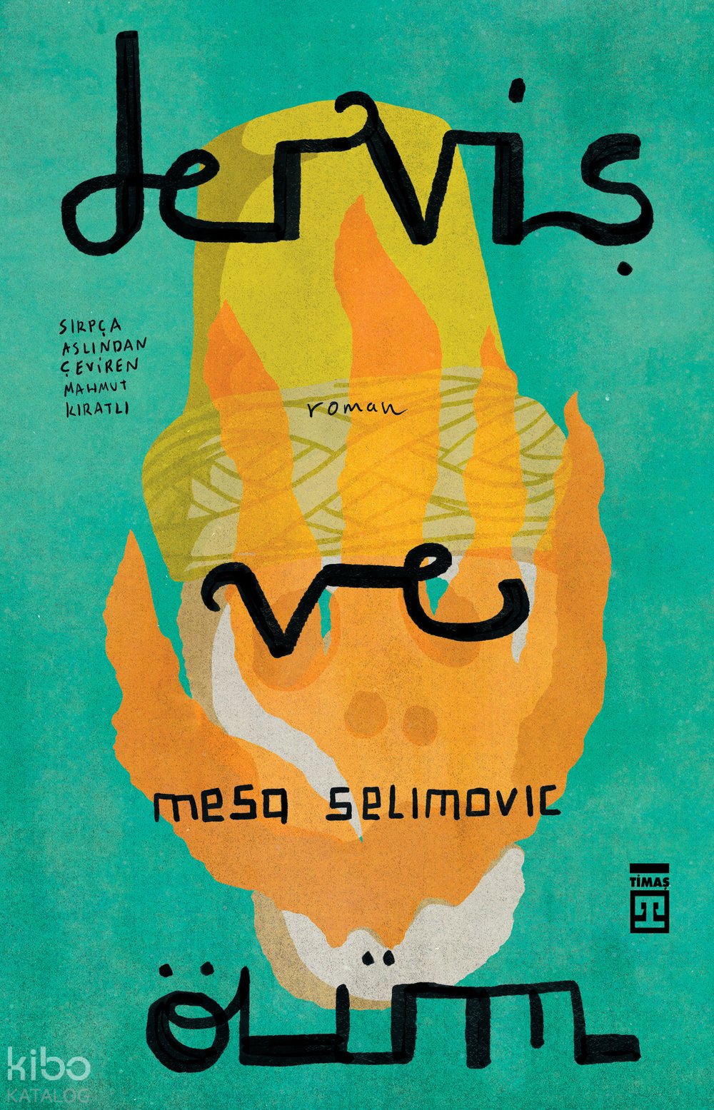 Derviş ve Ölüm