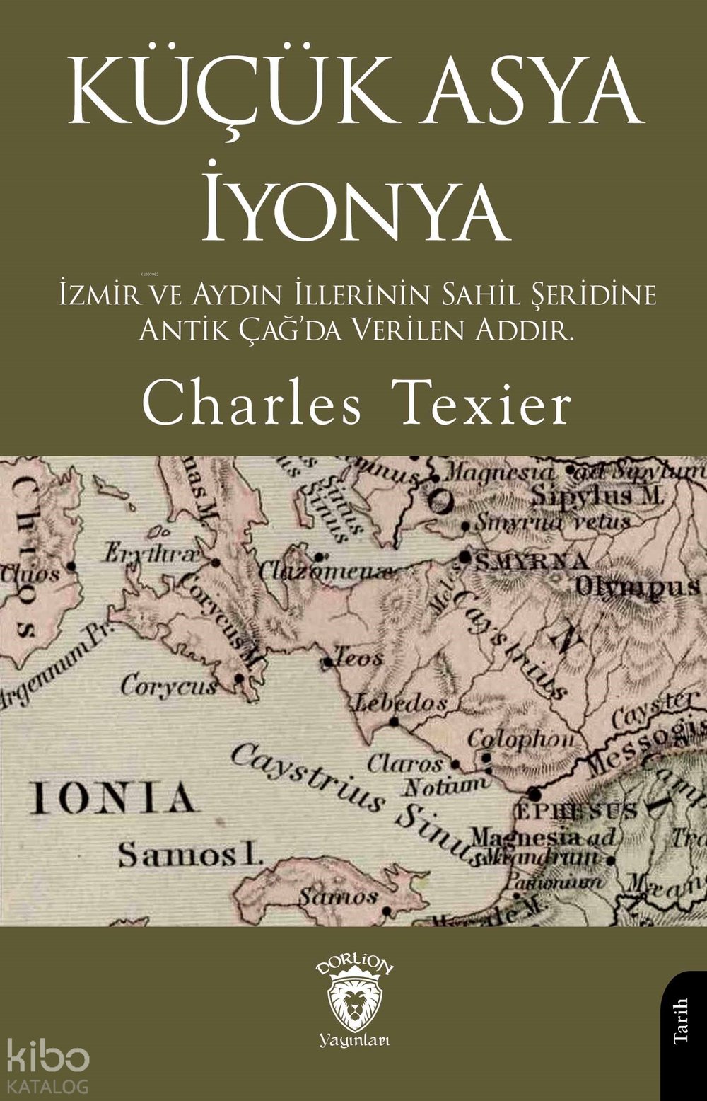 Küçük Asya İyonya - Charles Texier