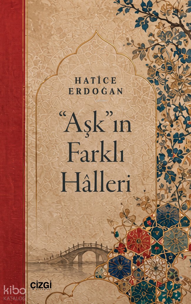 "Aşk"ın Farklı Hâlleri