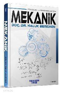 Fizikçiler ve Mühendisler için Mekanik - Haluk Berkmen