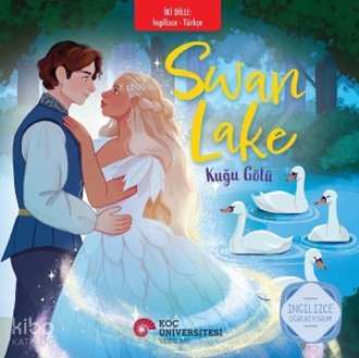 Swan Lake - Kuğu Gölü