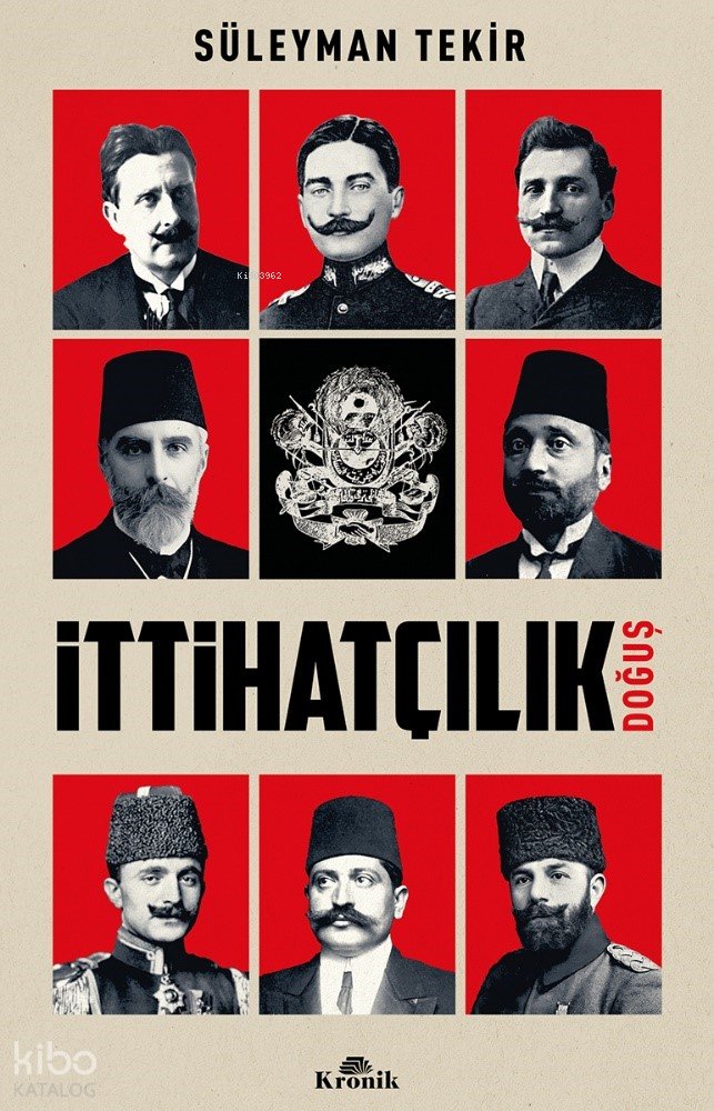İttihatçılık - Süleyman Tekir