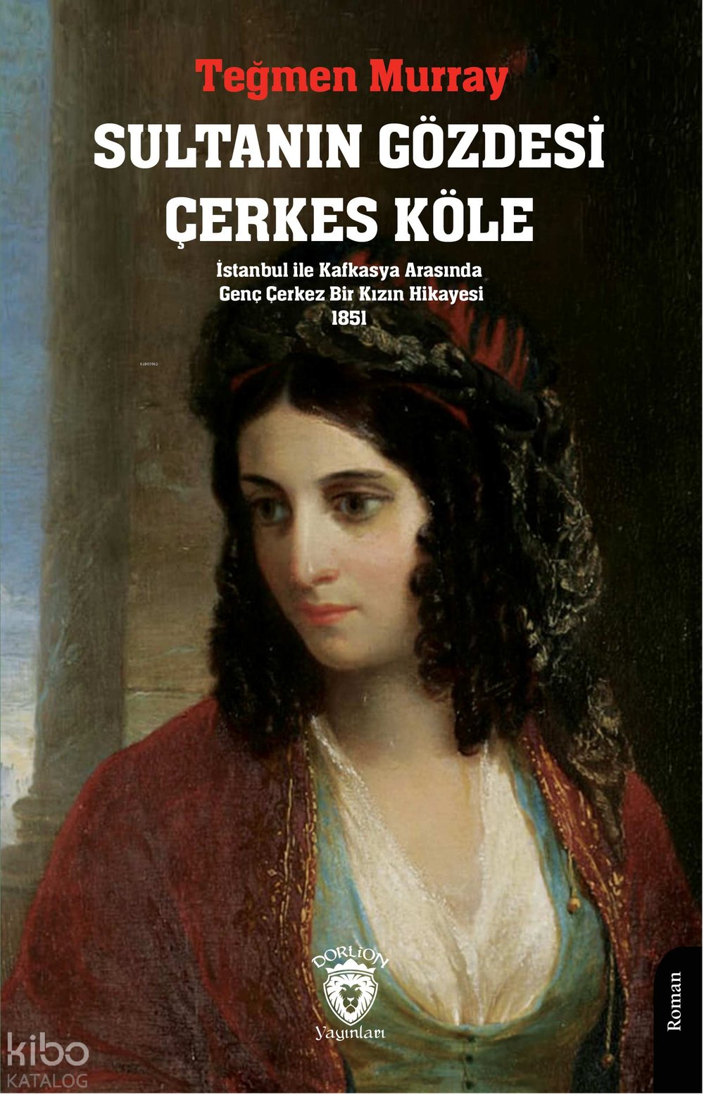 Sultanın Gözdesi Çerkes Köle