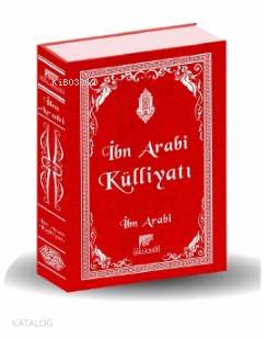 Arabi Külliyatı - İbn Arabi